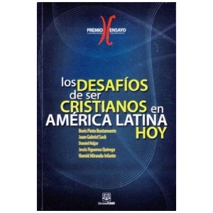 Los Desafios de Ser Cristianos en America Latina Hoy