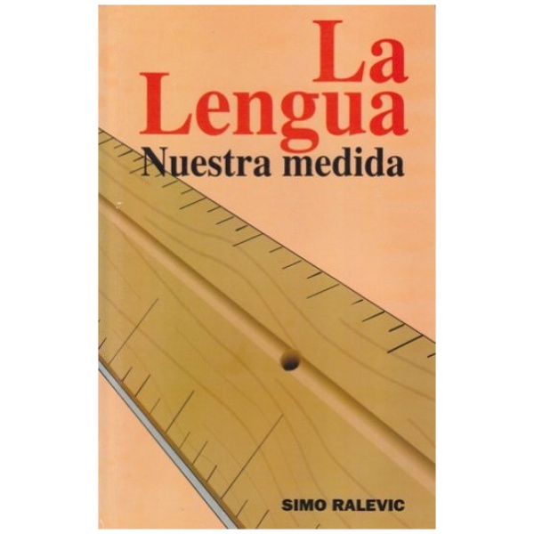 La Lengua Nuestra Medida