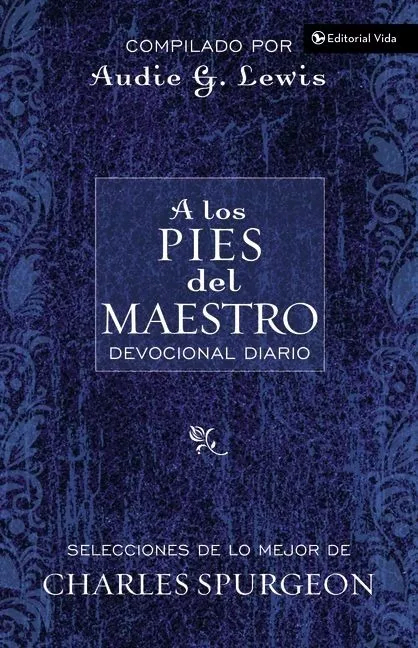 A Los Pies Del Maestro: Diario Devocional