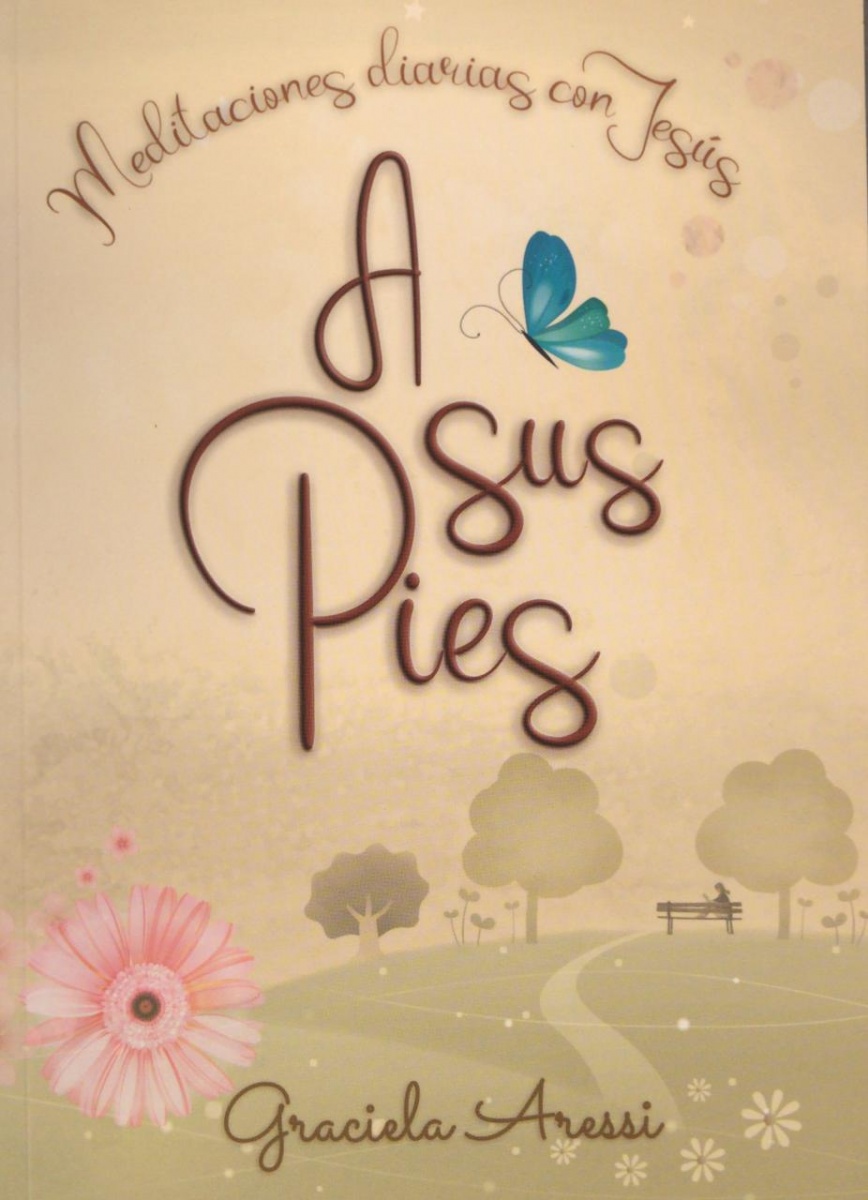 A Sus Pies, Meditaciones Diarias con Jesús