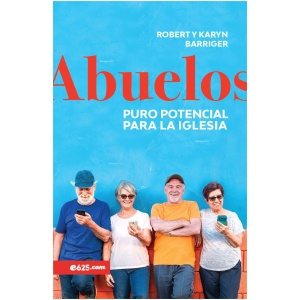 Abuelos: Puro Potencial Para La Iglesia