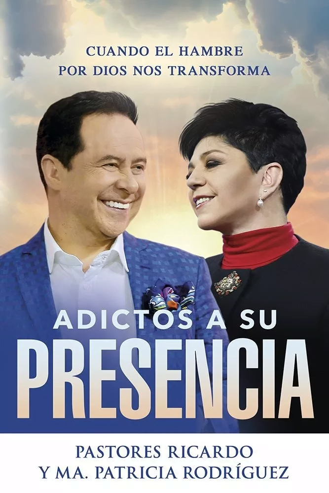 Adictos A Su Presencia: Cuando El Hambre Por Dios Nos Trans.