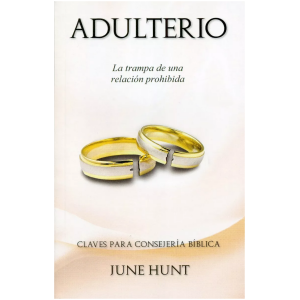 Adulterio / Divorcio : Claves Para Consejería Bíblica