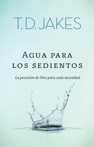 Agua Para Los Sedientos