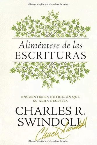 Aliméntese De Las Escrituras: Encuentre La Nutrición…