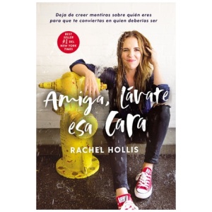 Amiga, lávate esa cara