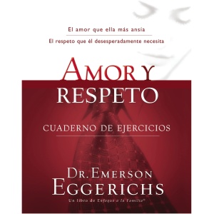 Amor y Respeto: Cuaderno de Ejercicios