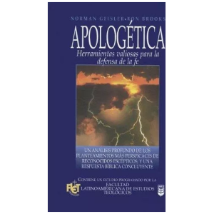 Apologética: Herramientas Valiosas Para La Defensa De La Fe