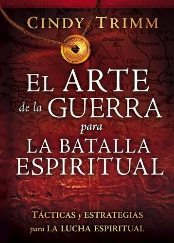Arte De La Guerra Para La Batalla Espiritual