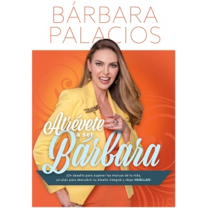 Atrévete a ser Bárbara