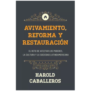 Avivamiento Reforma Y Restauración