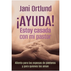 ¡Ayuda! Estoy Casada Con Mi Pastor