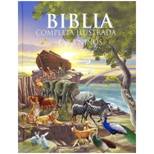 Biblia completa ilustrada para niños