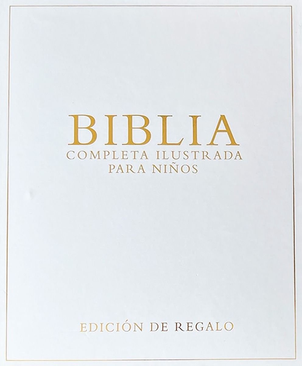 Biblia Completa Ilustrada Para Niños edición regalo