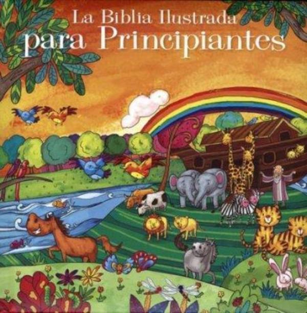 Biblia Ilustrada Para Principiantes