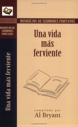 Bosquejos de sermones Una Vida Más Ferviente