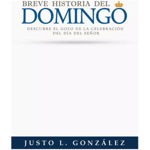 Breve Historia Del Domingo