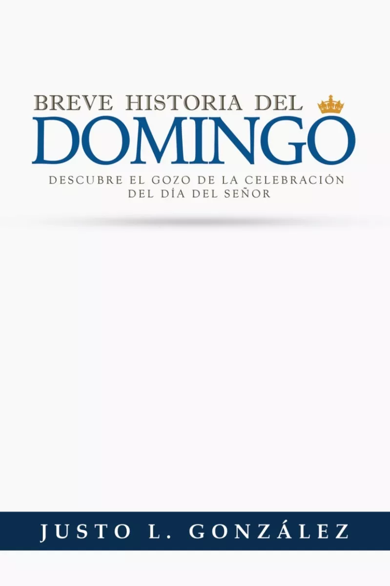 Breve Historia Del Domingo