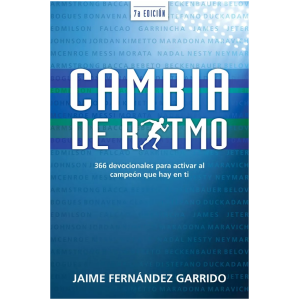 Cambia De Ritmo: 365 Devocionales Para Activar Al Campeón