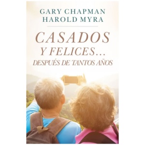 Casados y Felices Después de Tantos Años