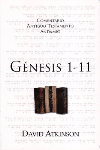 Comentario al Antiguo Testamento Génesis 1 – 11