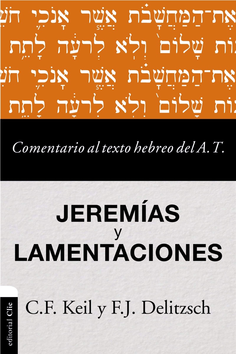 Comentario al texto hebreo del Antiguo Testamento – Jeremías