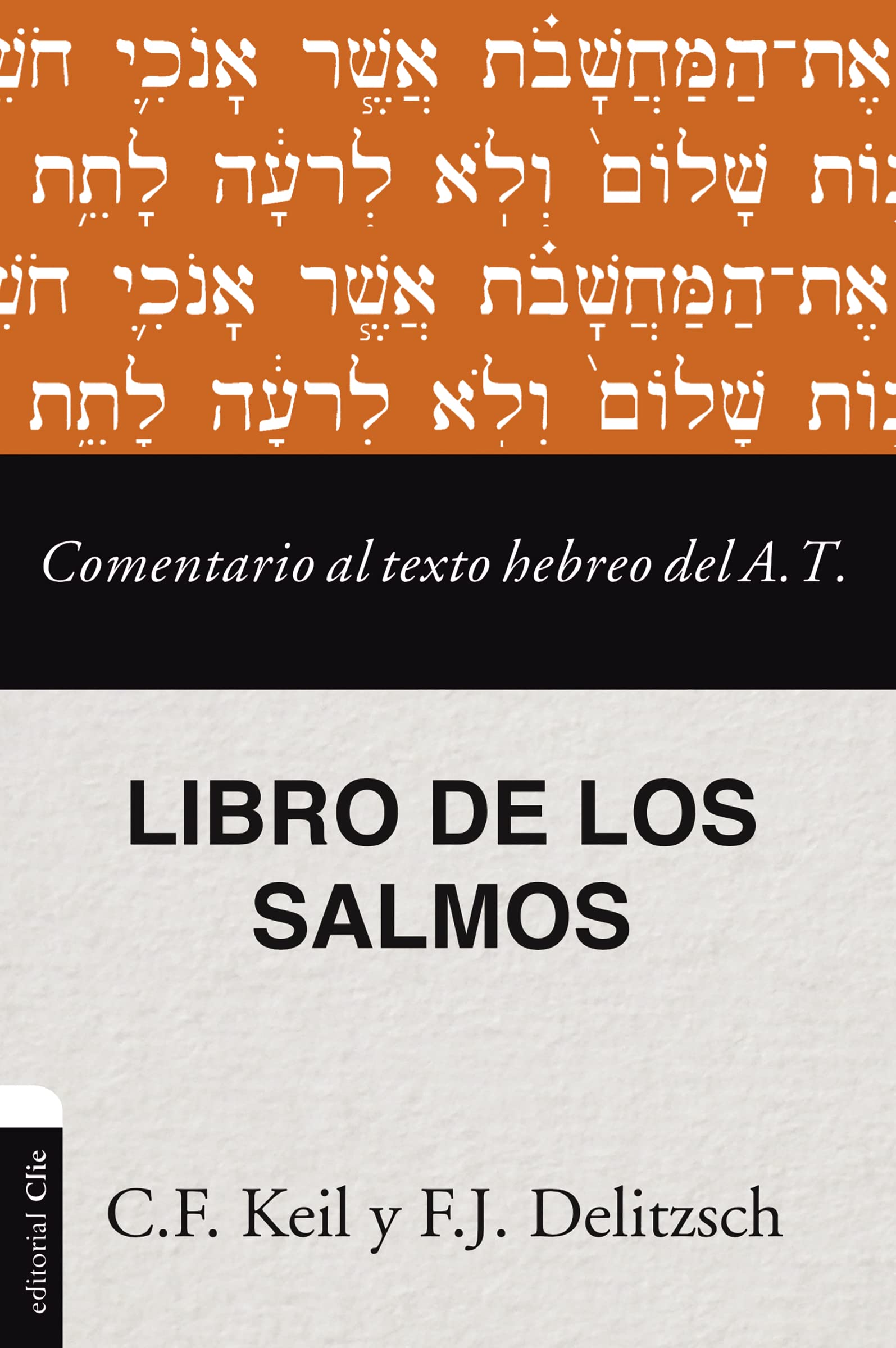 Comentario Al Texto Hebreo del Antiguo Testamento