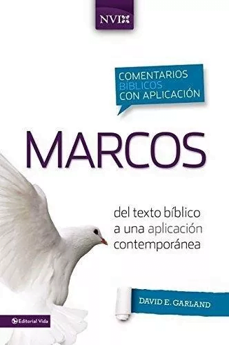 Comentario Bíblico Con Aplicación, Nvi Marcos