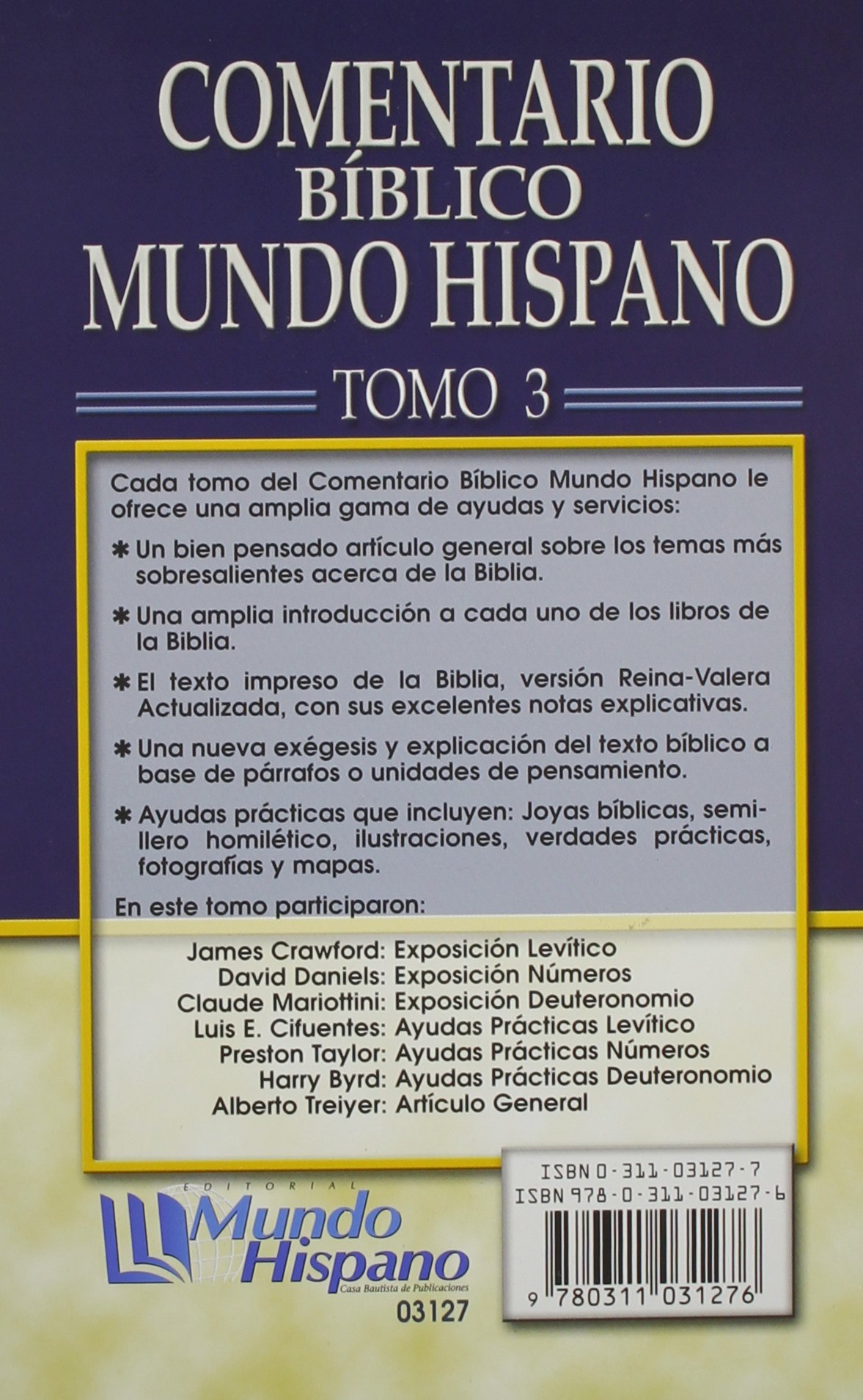 Comentario Bíblico Mundo Hispano: Tomo 3 Levítico, Números y Deuteronomio