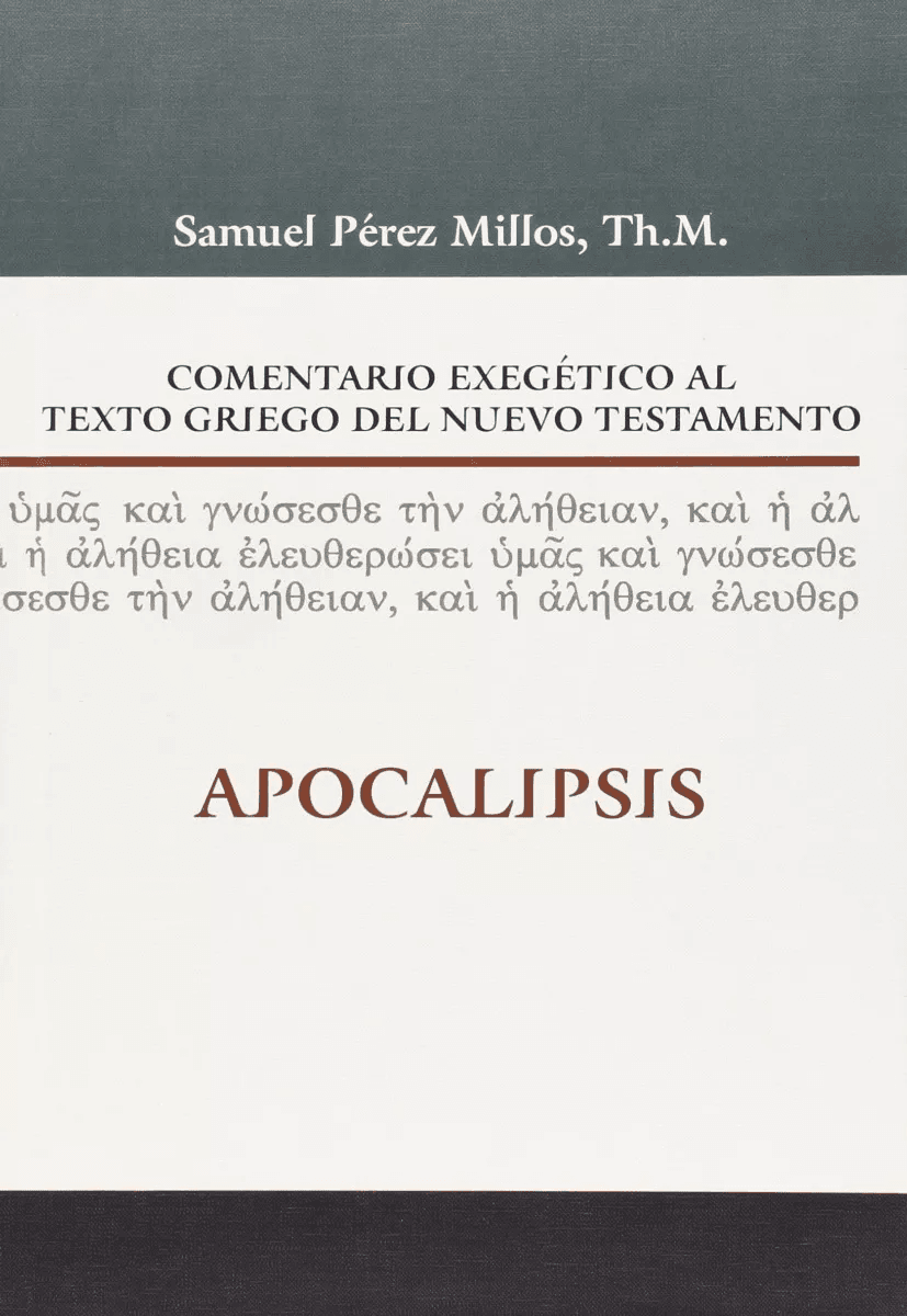 Comentario Exegético Al Texto Griego Del N T: Apocalipsis