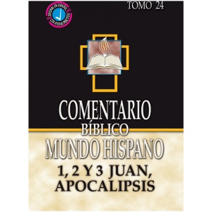 Comentario Mundo Hispano 1-3 Juan, Apocalipsis