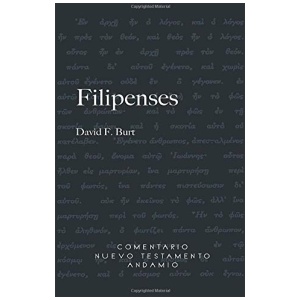 Comentario Nuevo Testamento Filipenses, David Burt