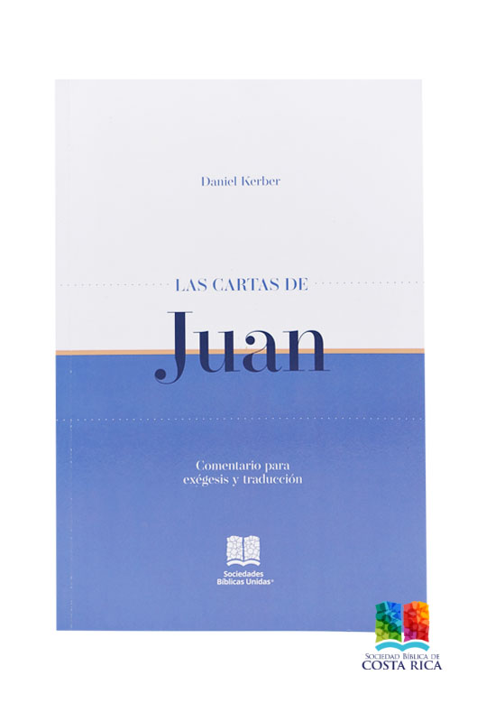 Comentario para Exégesis y Traducción Cartas De Juan