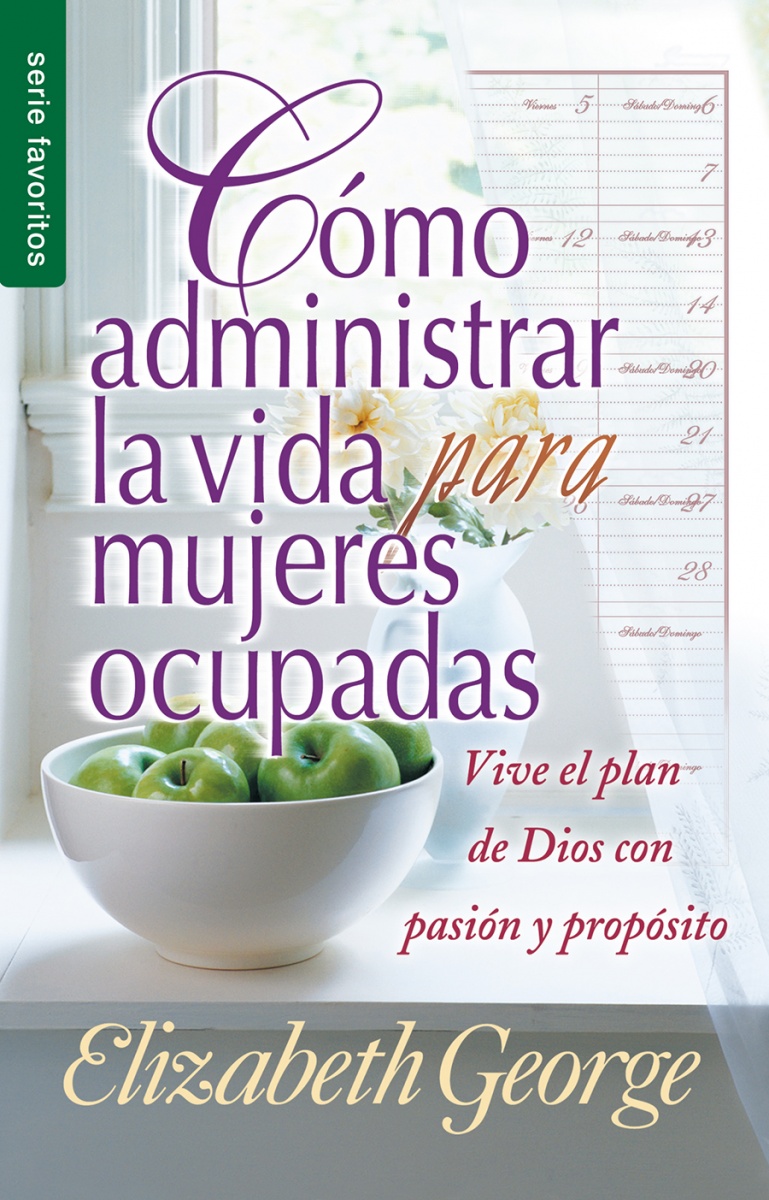 Como Administrar Bien La Vida Para Mujer
