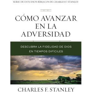 Cómo Avanzar en la Adversidad
