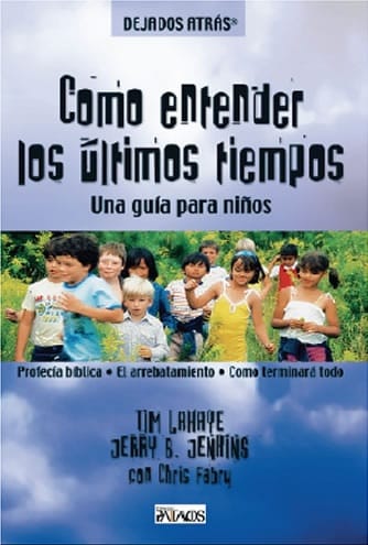 Cómo entender los últimos tiempos (niños)