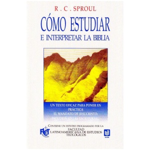 Cómo Estudiar E Interpretar La Biblia