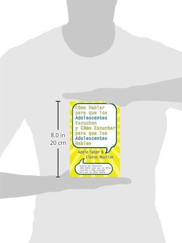 Como Hablar para que los Adolescentes Escuchen