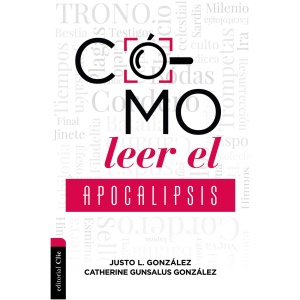 Cómo Leer el Apocalipsis