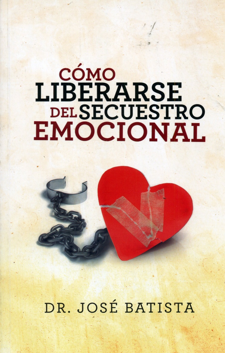 Cómo Liberarse del Secuestro Emocional