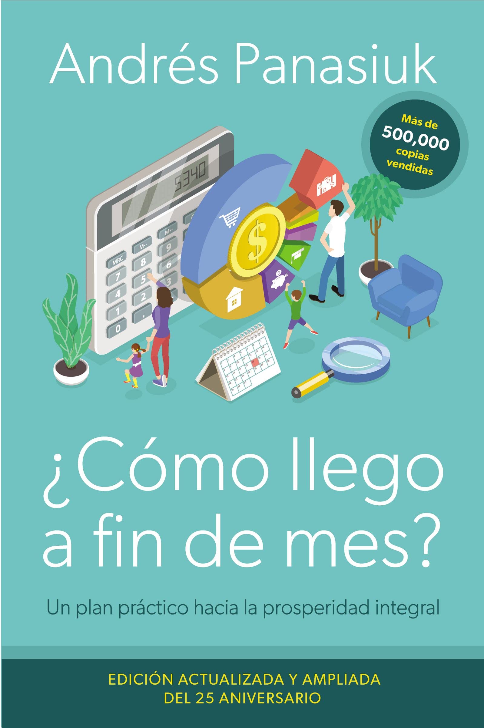 ¿Cómo Llego a Fin de Mes? edición 25 aniversario