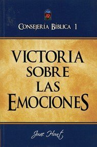 Consejería Bíblica 1 Victoria Sobre Las Emociones