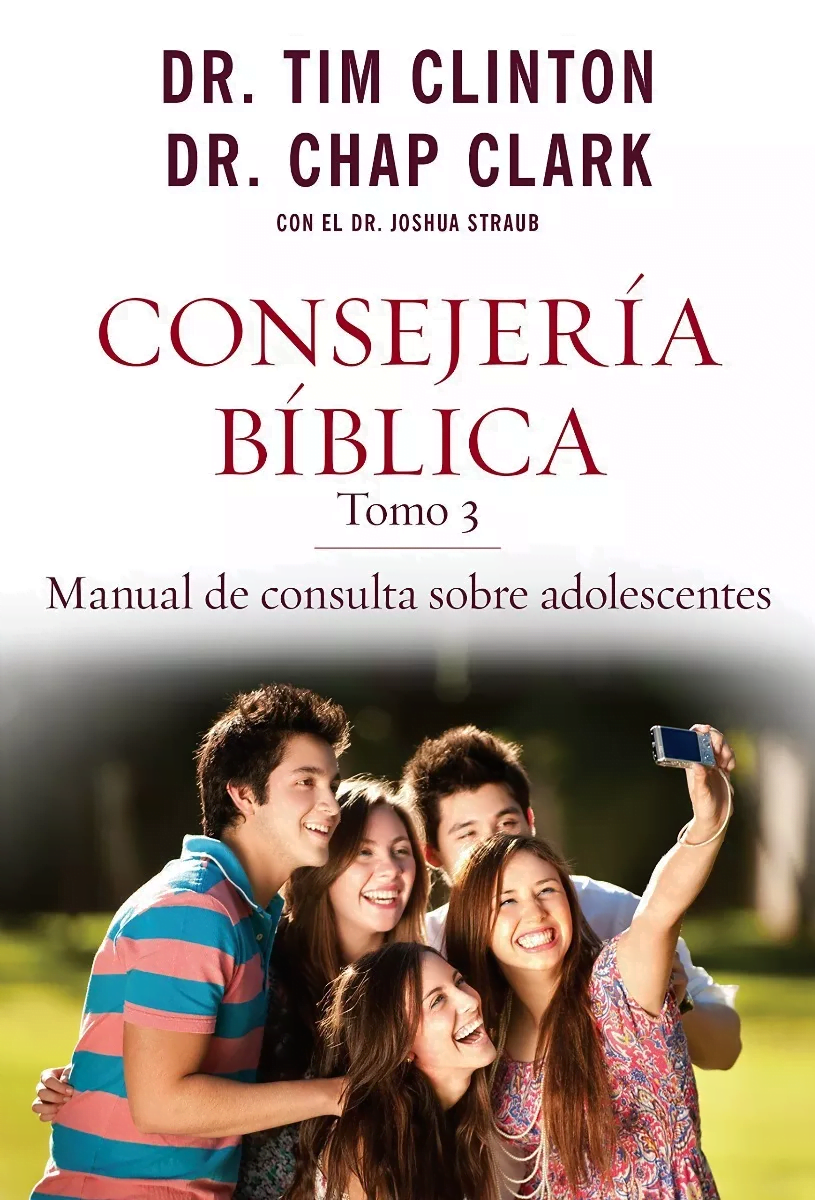 Consejería Bíblica 3 – Manual De Consulta Sobre Adolescentes