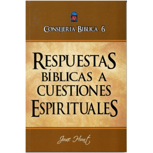 Consejería Bíblica 6 – Respuestas Bíblicas A Cuestiones Es..