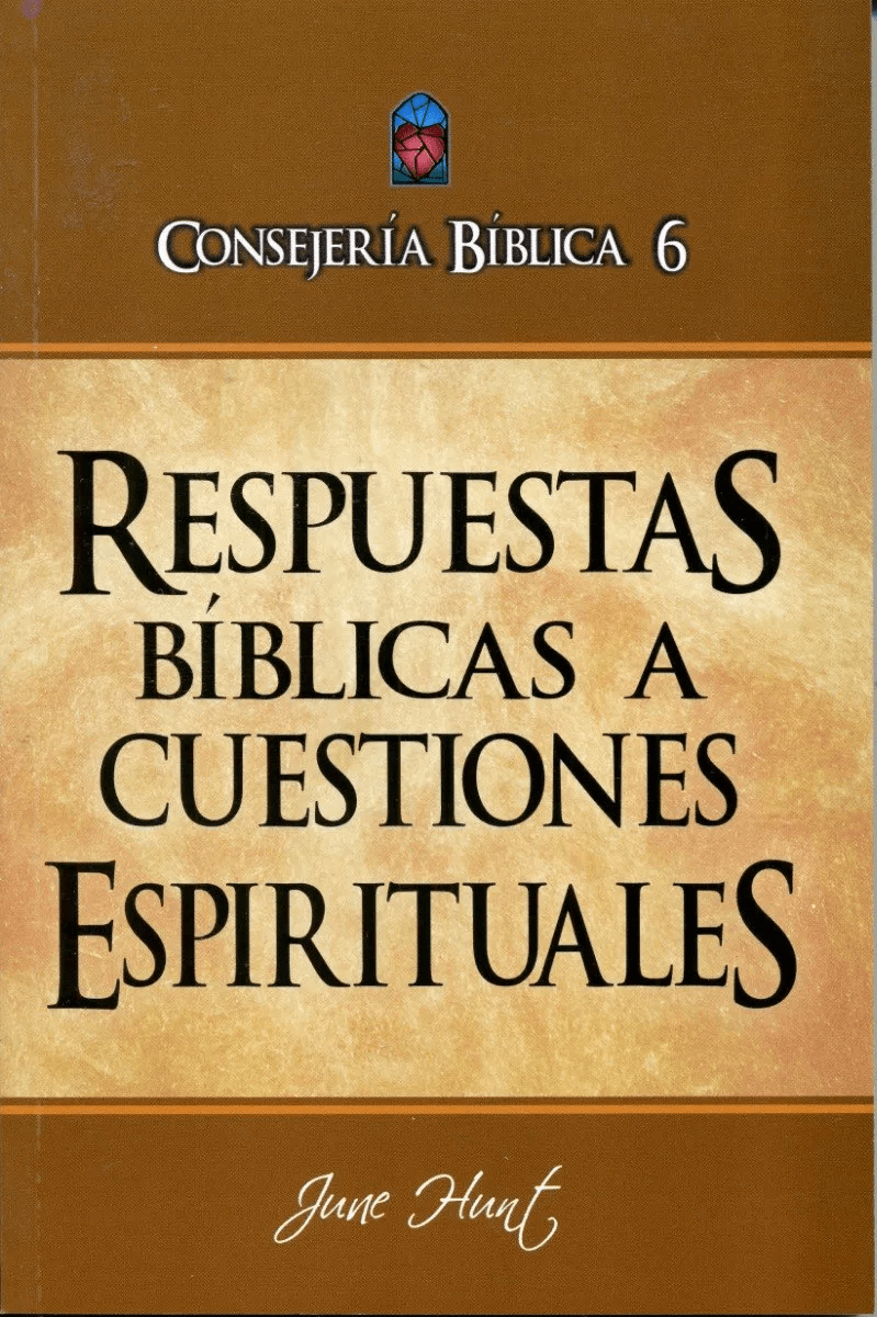 Consejería Bíblica 6 – Respuestas Bíblicas A Cuestiones Es..
