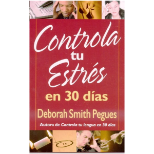 Controla Tu Estrés En 30 Días
