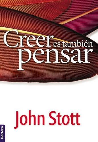 Creer Es También Pensar