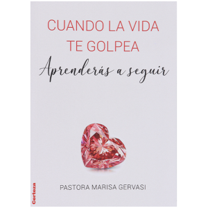 Cuando La Vida Te Golpea, Se Puede Seguir
