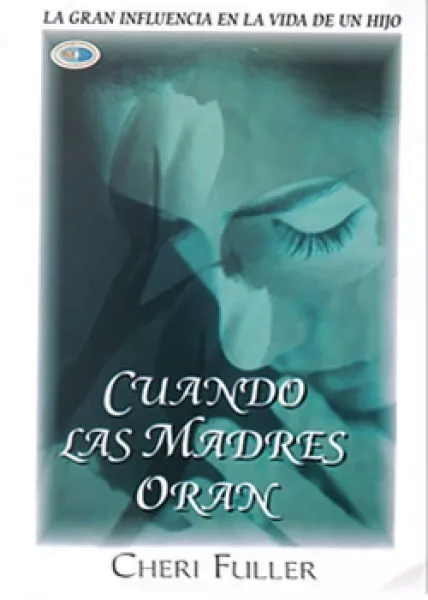 Cuando Las Madres Oran