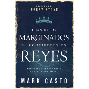 Cuando Los Marginados Se Convierten En Reyes